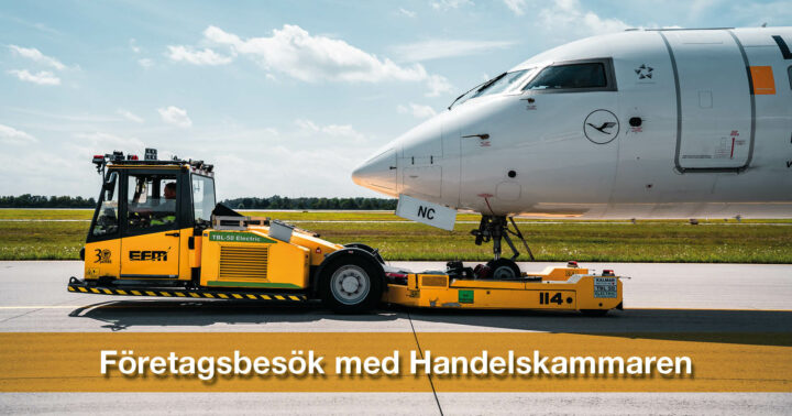 Bilden visar en flygplansdragare. Text på bilden: Företagsbesök med Handelskammaren