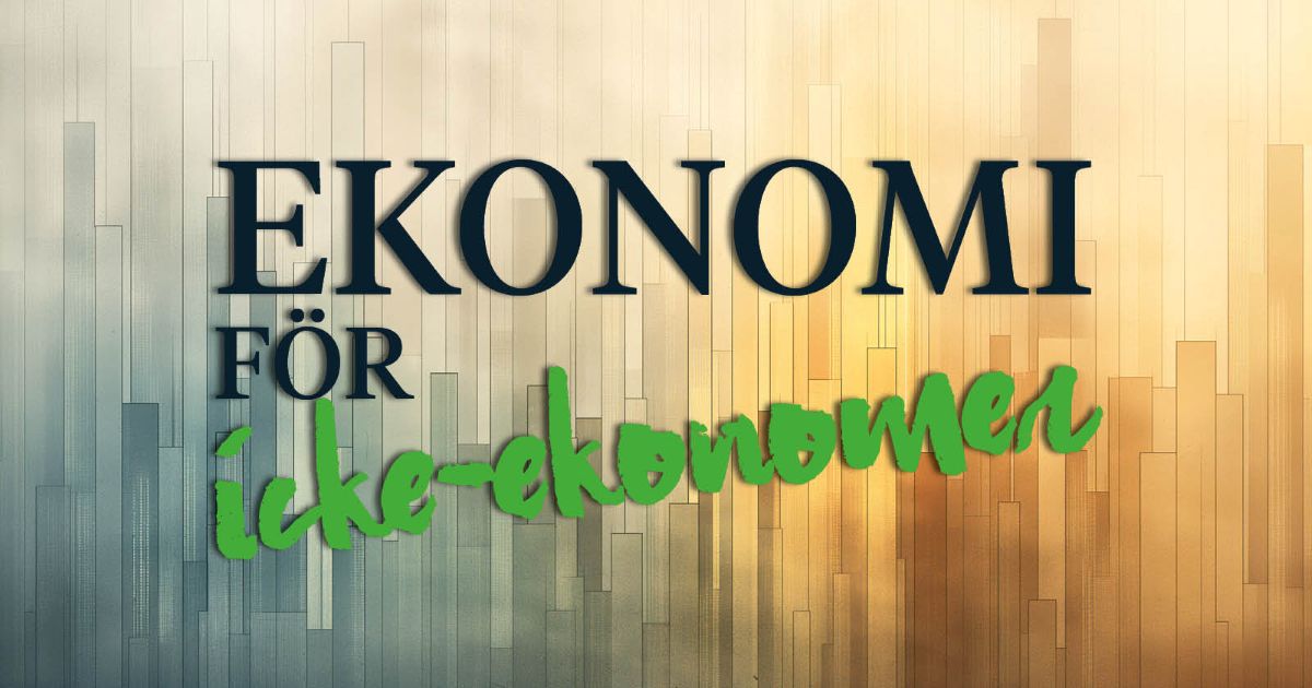 Bildtext: Ekonomi för icke-ekonomer