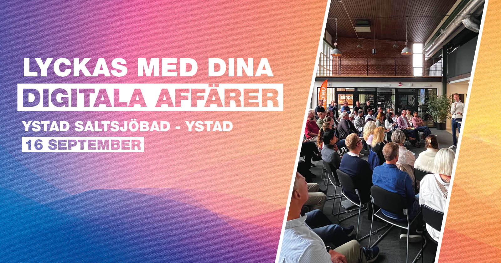 Mötesbild med texten Lyckas med dina digitala affärer Ystad Saltsjöbad 16 september