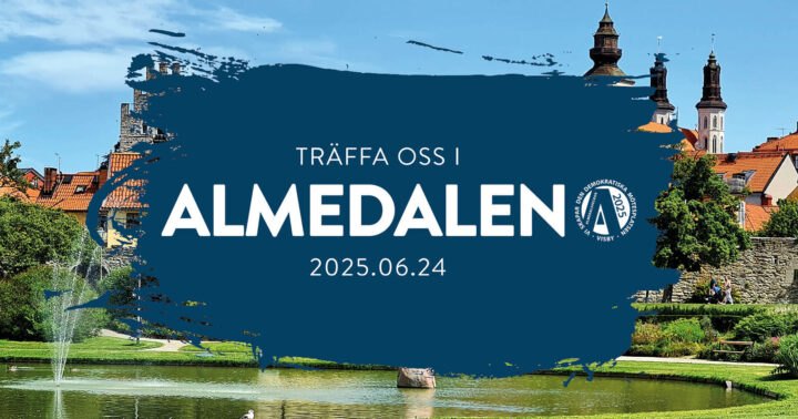 Bild på Visby. På en blå platta står det: Träffa oss i Almedalen. 2025.06.24
