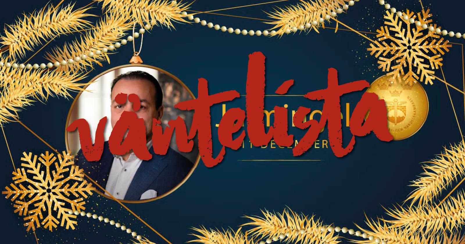 Julinspirerad bild med texten "väntelista" i mitten