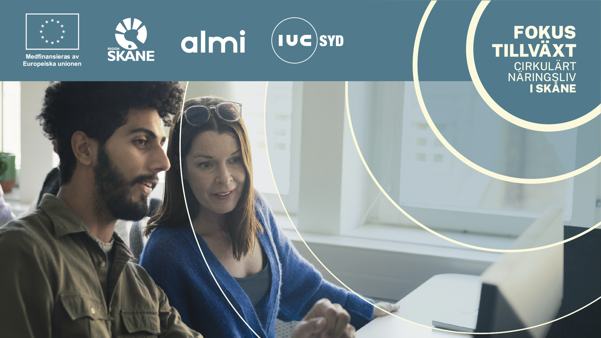 Bild av två personer och en text där det står fokus tillväxt cirkulärt näringsliv i Skåne