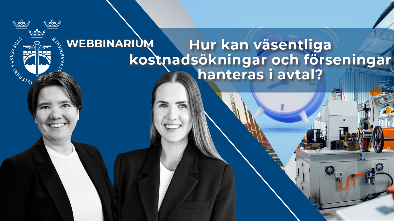 Bild med webbinarietema - med texten "Hur kan väsentliga kostnadsökningar och förseningar hanteras i avtal?"